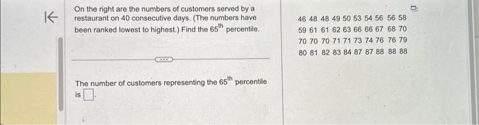 Solved On the right are the numbers of customers served by a | Chegg.com