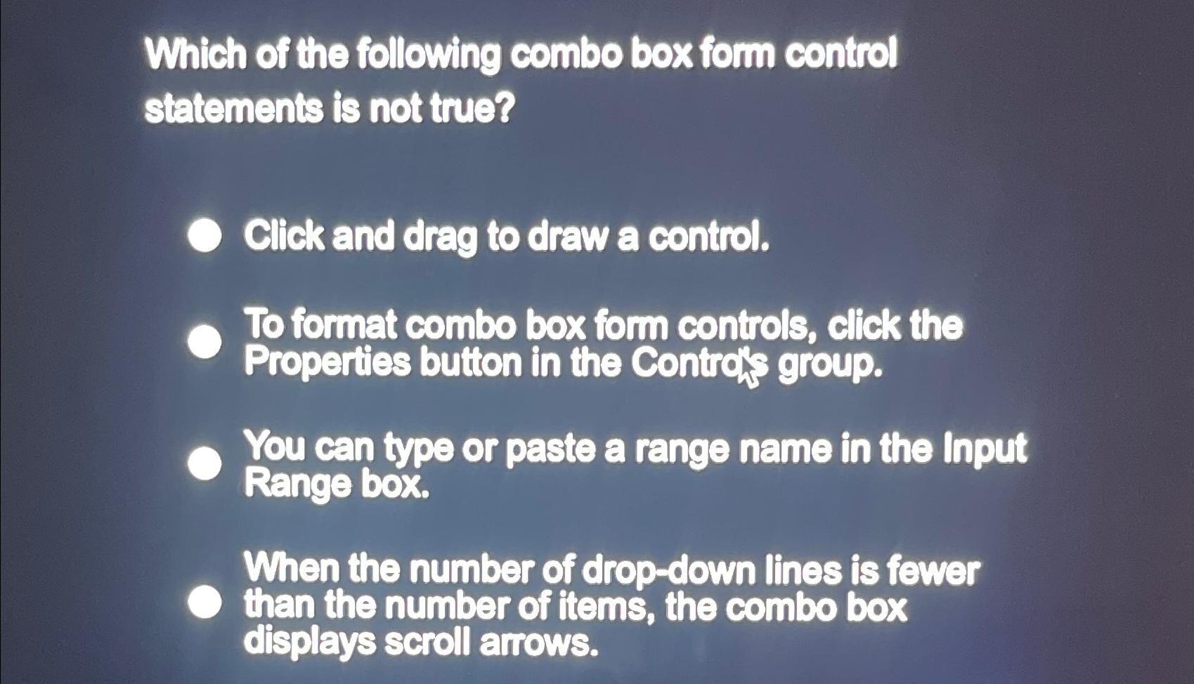 Solved Which of the following combo box form control
