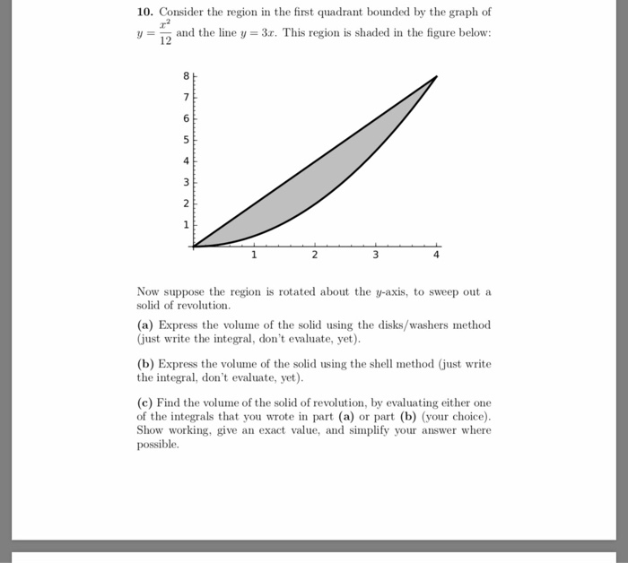 Solved 10. Consider The Region In The First Quadrant Bounded 