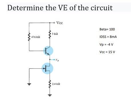 Solved Determine the VE of the circuit Vec Beta= 100 3 ΚΩ | Chegg.com