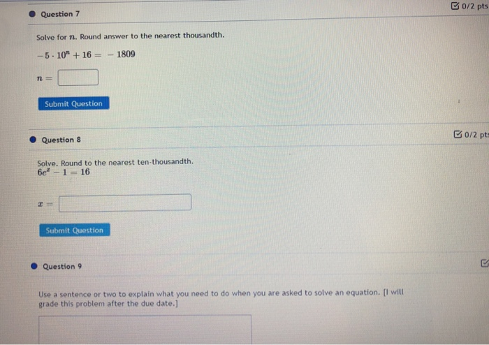 Solved 0/2 pts · Question 7 Solve for n. Round answer to the | Chegg.com