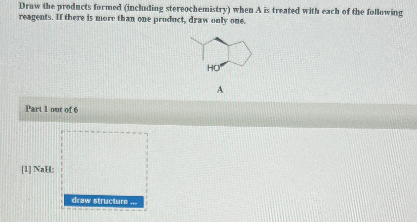 Solved Draw the products formed (including stereochemistry) | Chegg.com