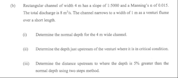 (b) ﻿Rectangular channel of width 4 ﻿m has a slope of | Chegg.com