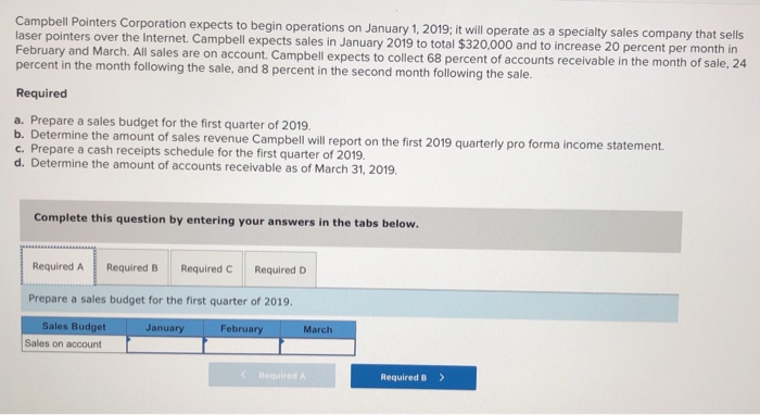 Solved Campbell Pointers Corporation Expects To Begin | Chegg.com