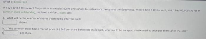 Solved Effect of Stock Split Willey's Grill & Restaurant | Chegg.com