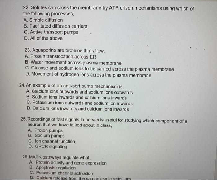 Solved 22. Solutes can cross the membrane by ATP driven | Chegg.com