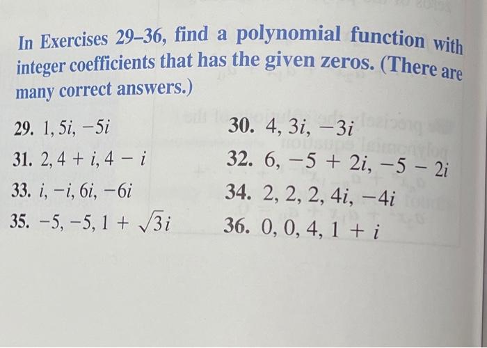 Solved In Exercises 29–36, find a polynomial function with | Chegg.com