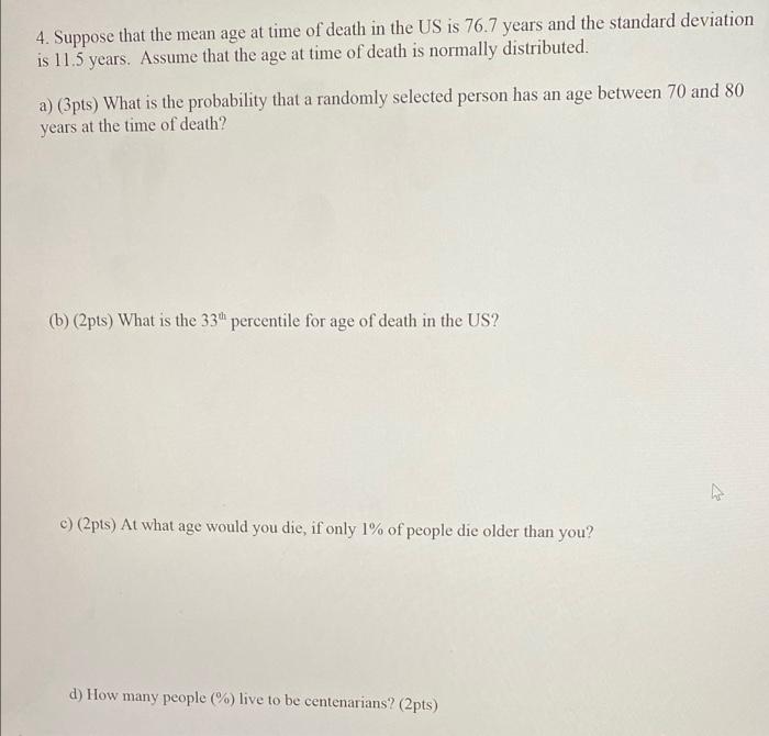 Solved 4. Suppose that the mean age at time of death in the | Chegg.com