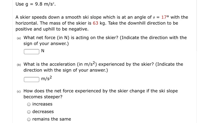 Solved Use g = 9.8 m/s2 A skier speeds down a smooth ski | Chegg.com