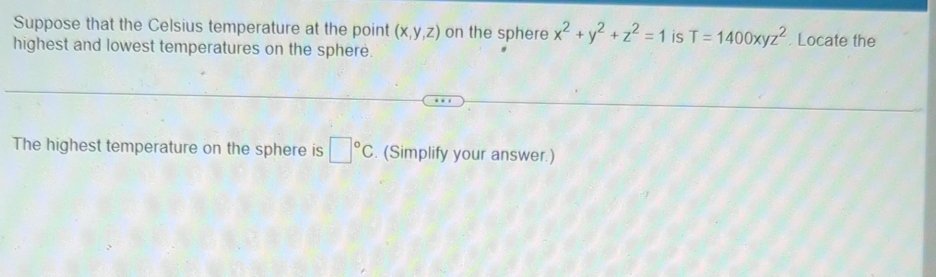 Solved Suppose that the Celsius temperature at the point | Chegg.com