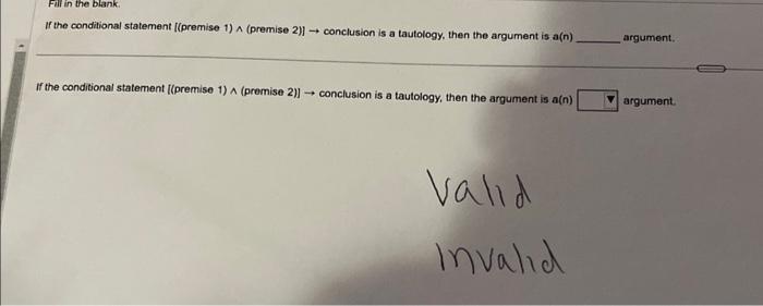 Solved If the conditional statement [(premise 1) ∧ (premise | Chegg.com