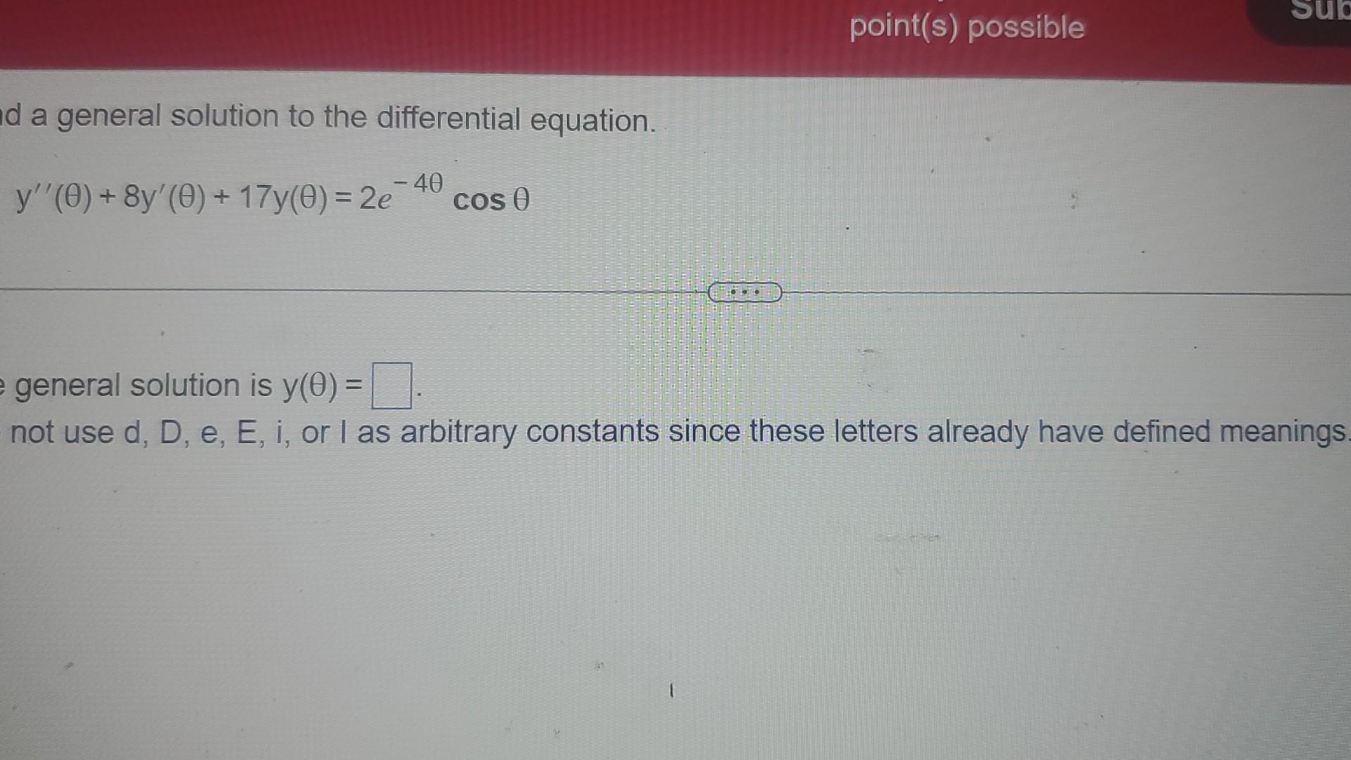 Solved Id A General Solution To The Differential Equation. | Chegg.com