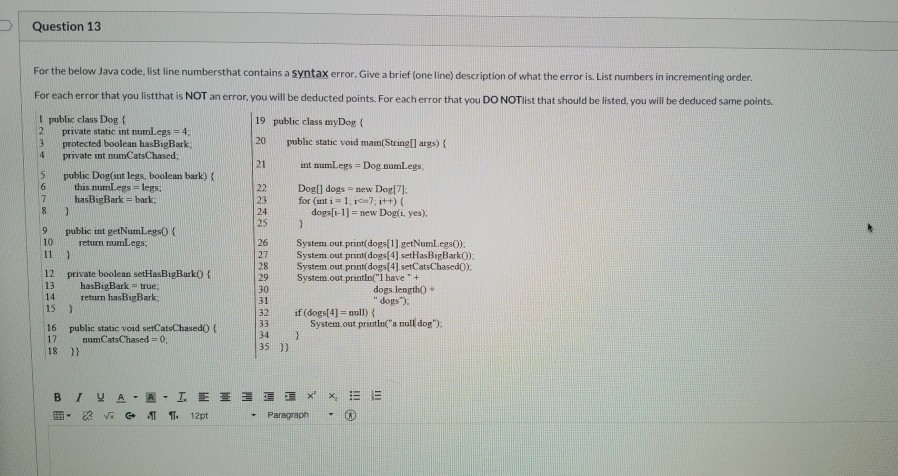 Solved Question 13 For the below Java code, list line | Chegg.com