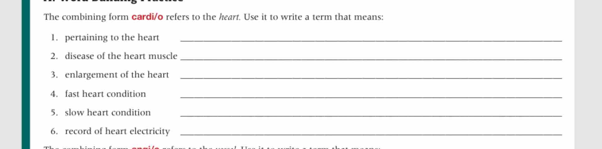 Solved The combining form cardi/o refers to the heart. Use | Chegg.com