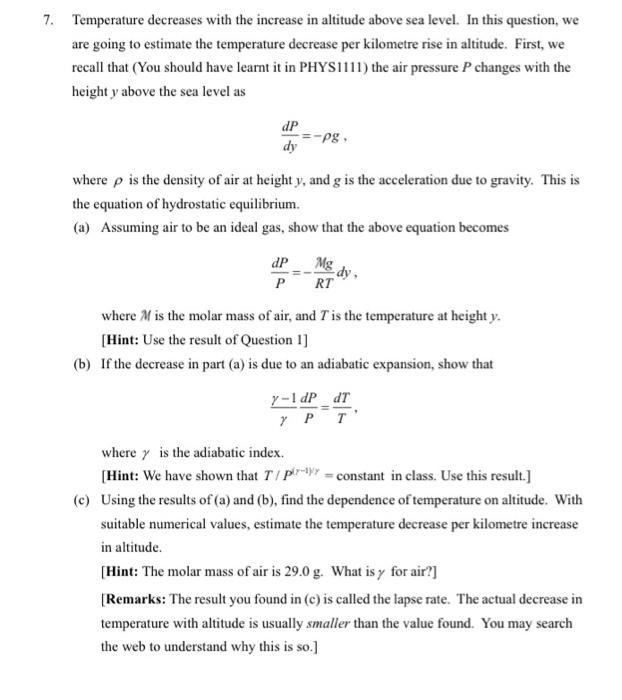 Solved 7. Temperature decreases with the increase in | Chegg.com