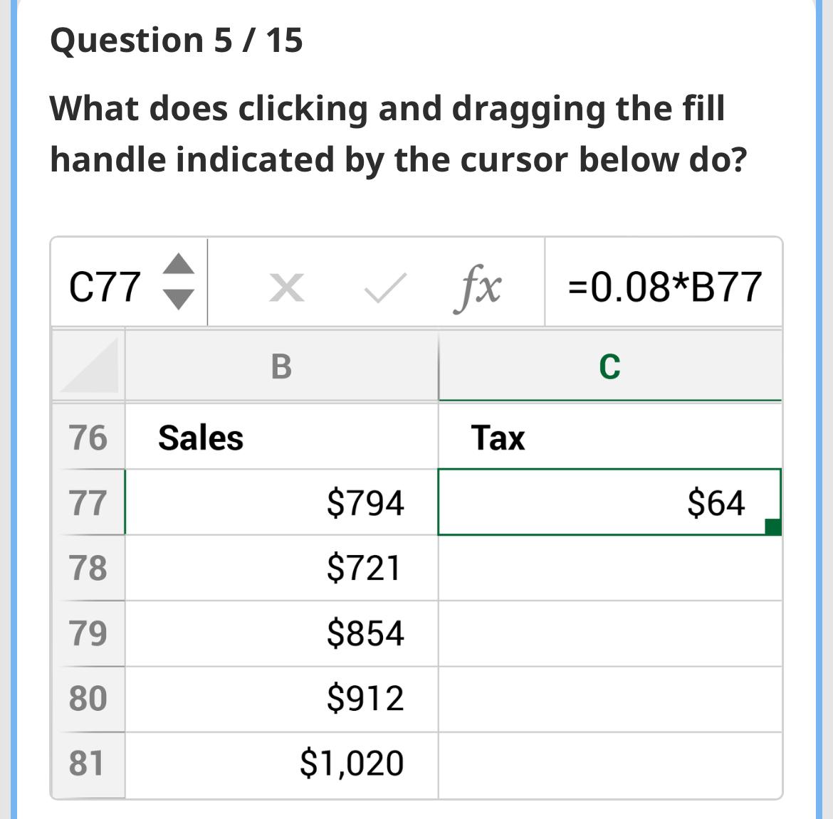 Solved Question 5 / 15What does clicking and dragging the | Chegg.com