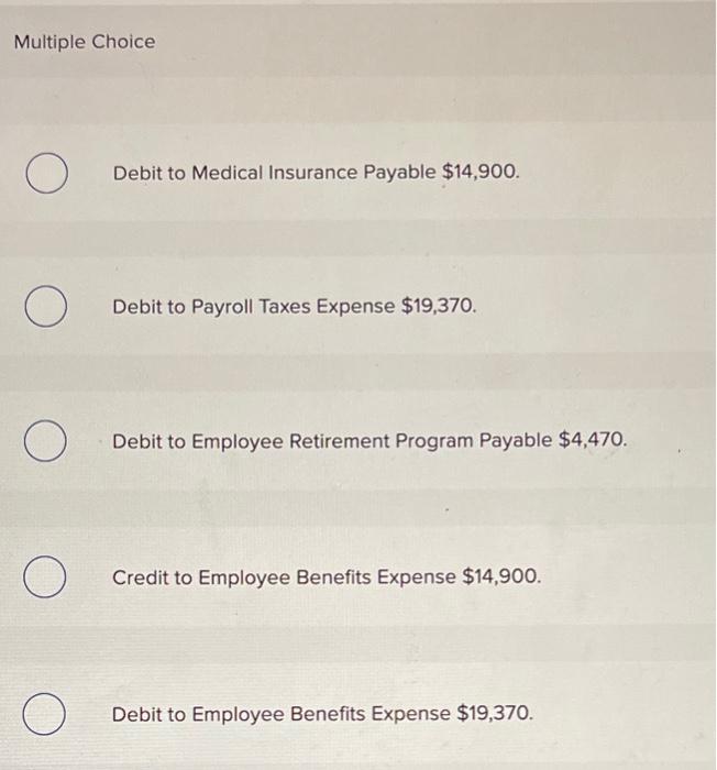 solved-an-employer-agrees-to-pay-14-900-for-medical-chegg