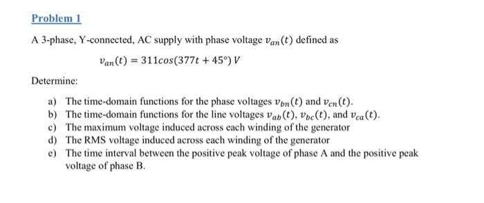 Solved A 3-phase, Y-connected, AC supply with phase voltage | Chegg.com