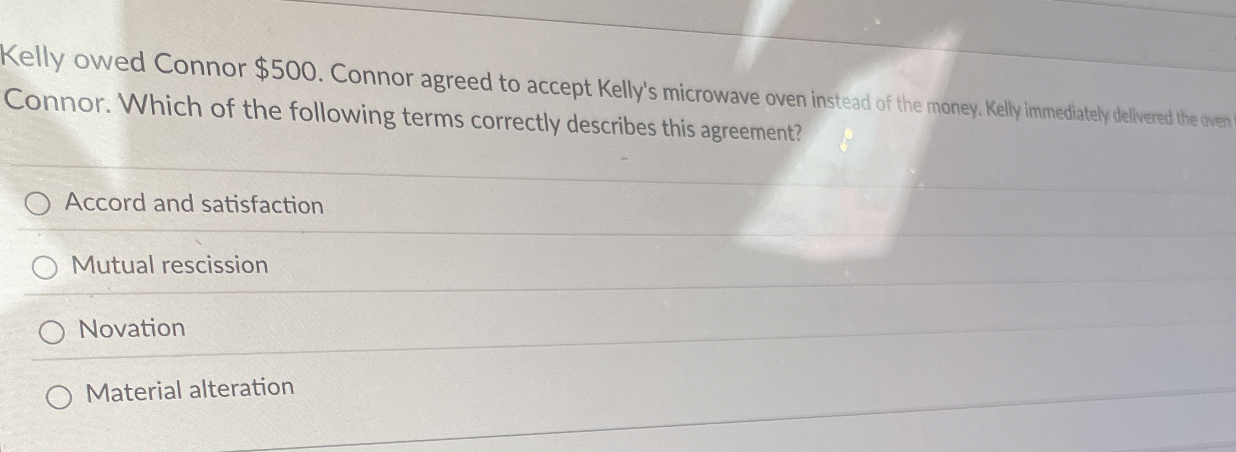 Solved Kelly owed Connor $500. ﻿Connor agreed to accept | Chegg.com
