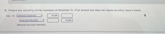 Solved 2. Prepare Any Adjusting Entries Necessary At | Chegg.com