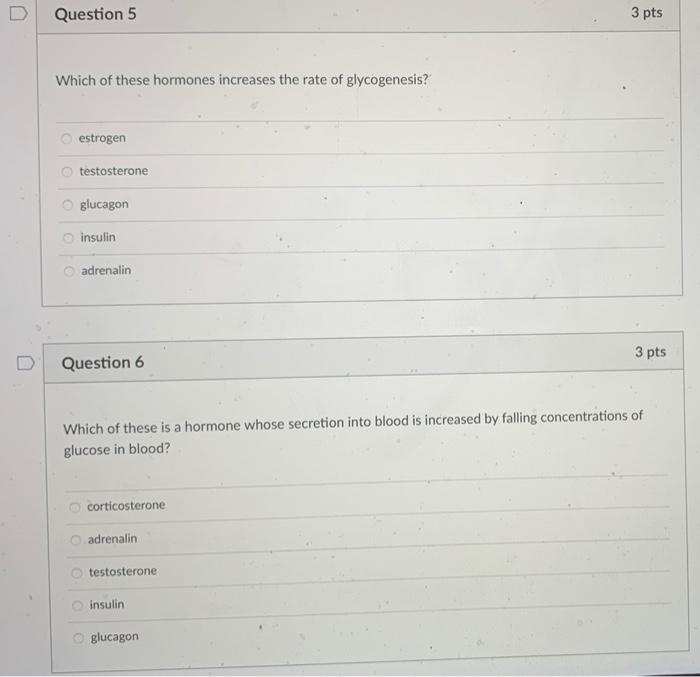 Solved D Question 5 3 pts Which of these hormones increases | Chegg.com