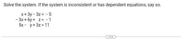 Solve the system. If the system is inconsistent or | Chegg.com