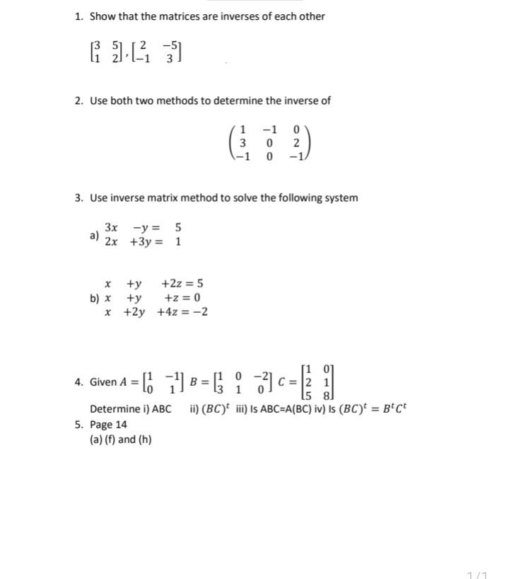 Solved 1. Show that the matrices are inverses of each other | Chegg.com