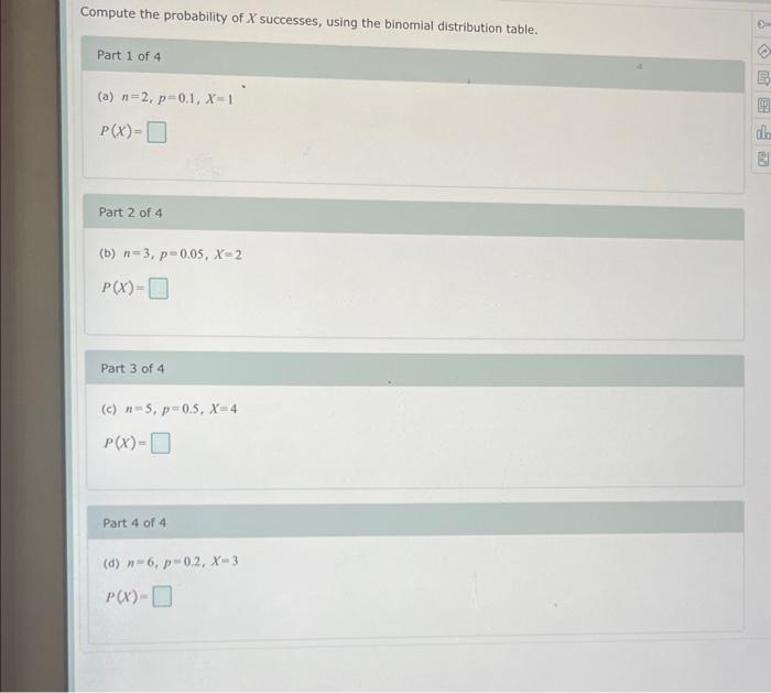 Solved Compute The Probability Of X Successes, Using The | Chegg.com