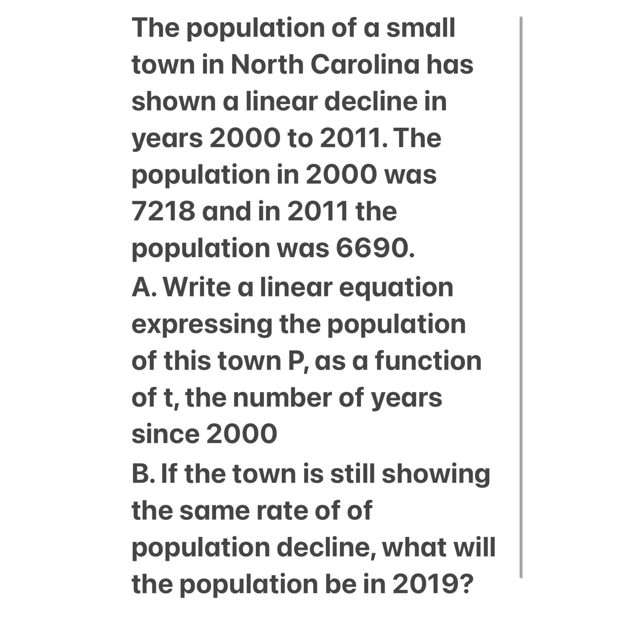 Solved The population of a small town in North Carolina has