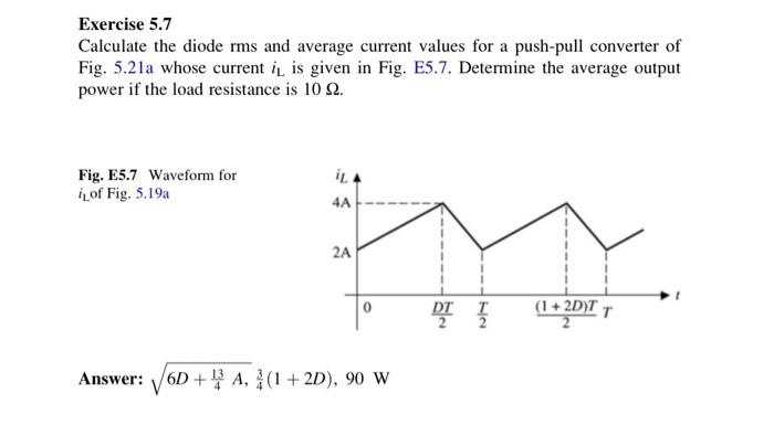 Solved Exercise 5.7 Calculate the diode rms and average | Chegg.com