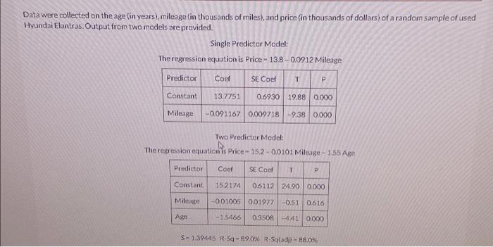 Solved Data were collected on the age in years), mileage (in | Chegg.com