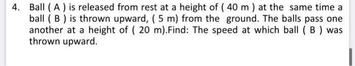 Solved Ball ( A ) is released from rest at a height of (40 | Chegg.com