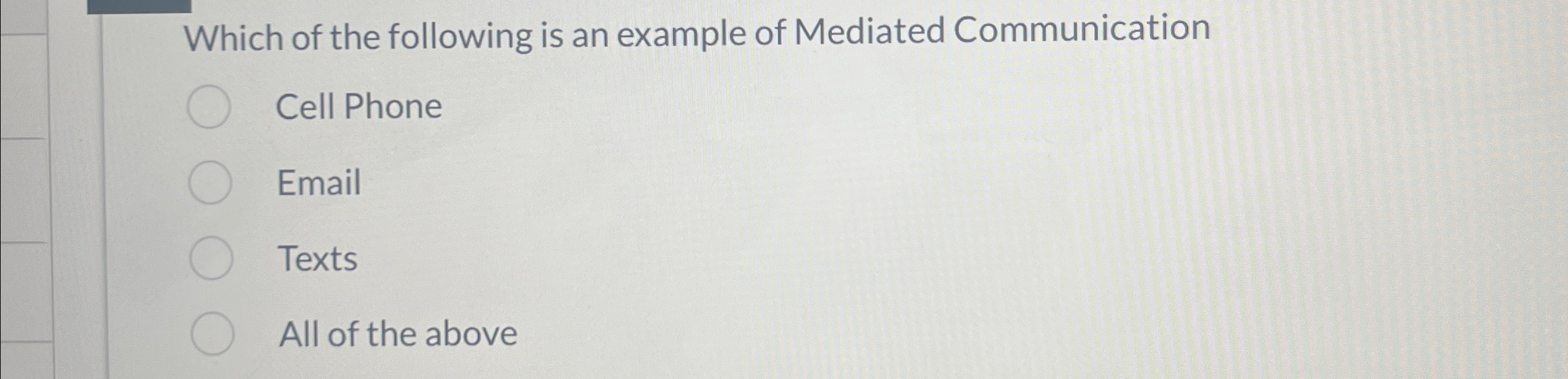 Solved Which of the following is an example of Mediated | Chegg.com