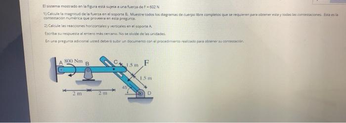 Solved The system shown in the figure is subjected to a | Chegg.com