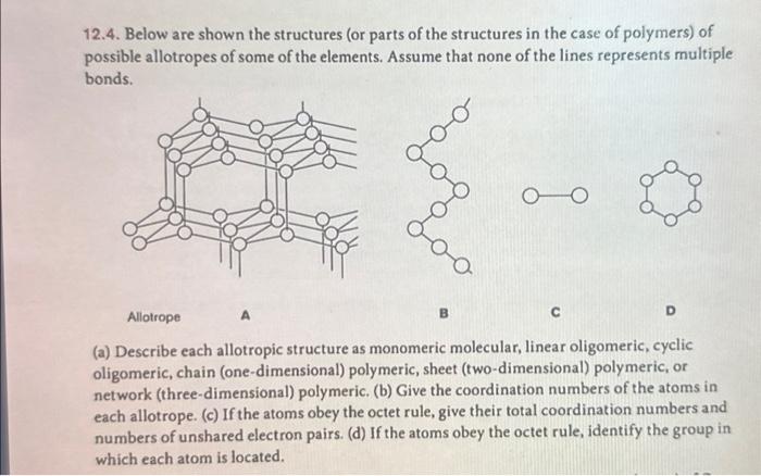 Solved 12.4. Below are shown the structures (or parts of the | Chegg.com