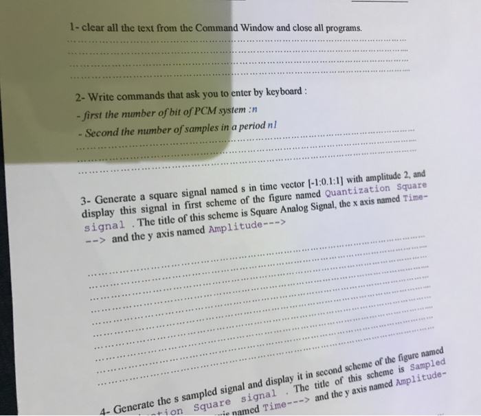 Solved 1- clear all the text from the Command Window and | Chegg.com