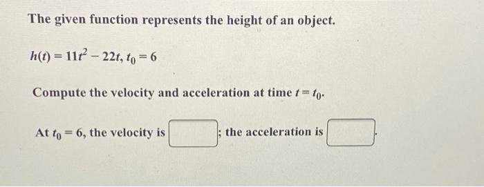 Solved Use the given position function to find the velocity | Chegg.com