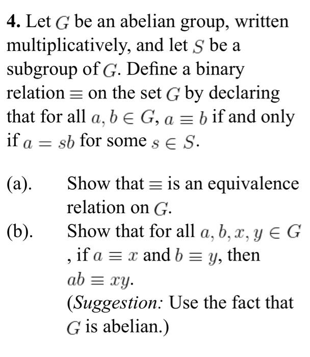 Solved 4. Let G Be An Abelian Group, Written | Chegg.com