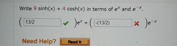 Solved Write 9 Sinh X 4 Cosh X In Terms Of E And Ex