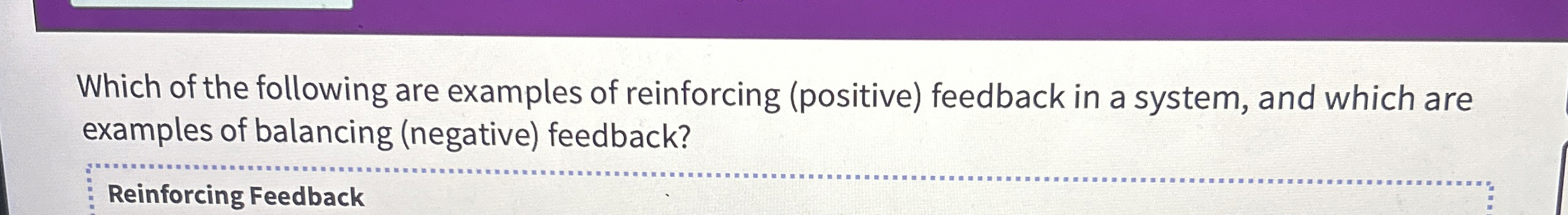 Solved Which of the following are examples of reinforcing | Chegg.com