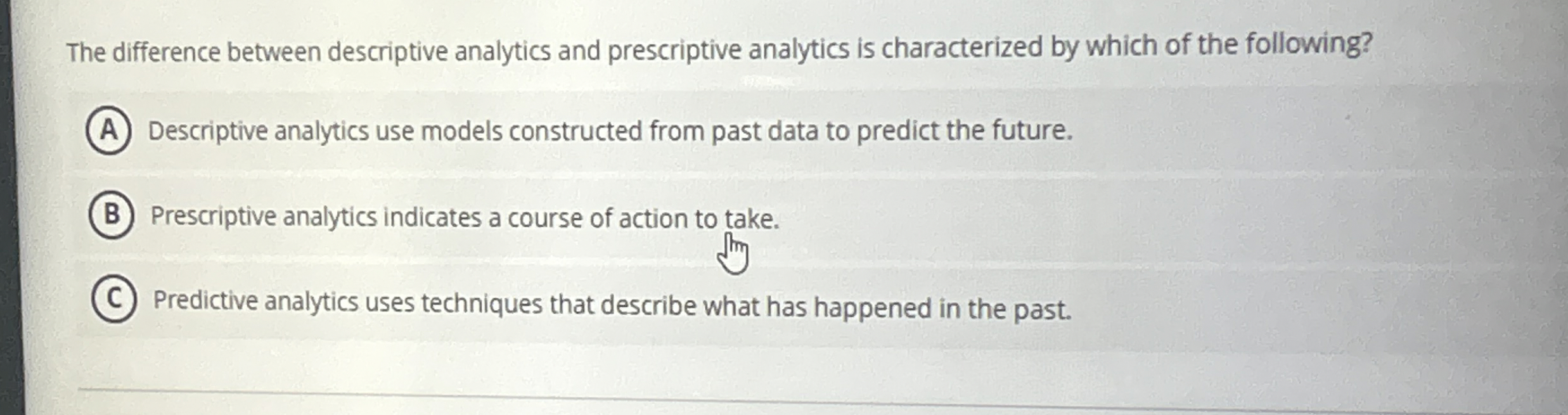 Solved The difference between descriptive analytics and | Chegg.com