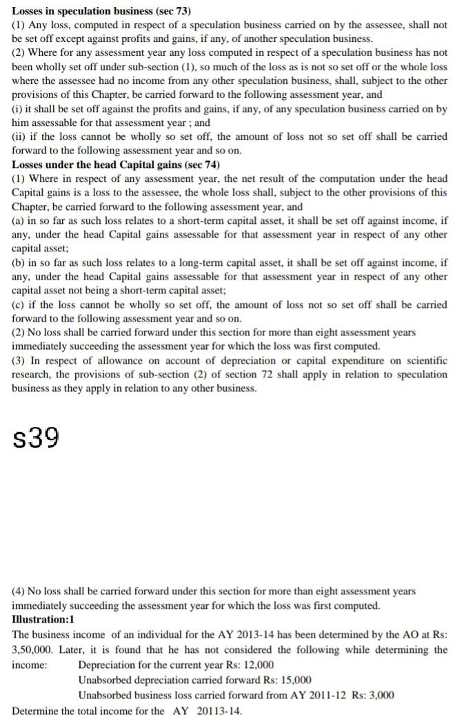 Solved Losses in speculation business (sec 73) (1) Any loss,