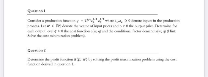 Solved Question 1 Consider a production function q = 23/02/2 | Chegg.com