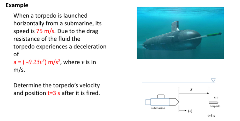 Solved ExampleWhen a torpedo is launched horizontally from a | Chegg.com