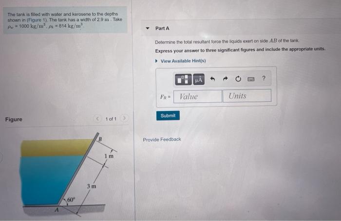 Solved The tank is filled with water and kerosene to the | Chegg.com