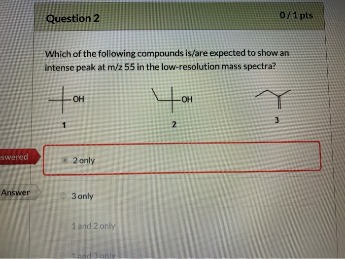 Solved Question 2 0 / 1 pts Which of the following compounds | Chegg.com