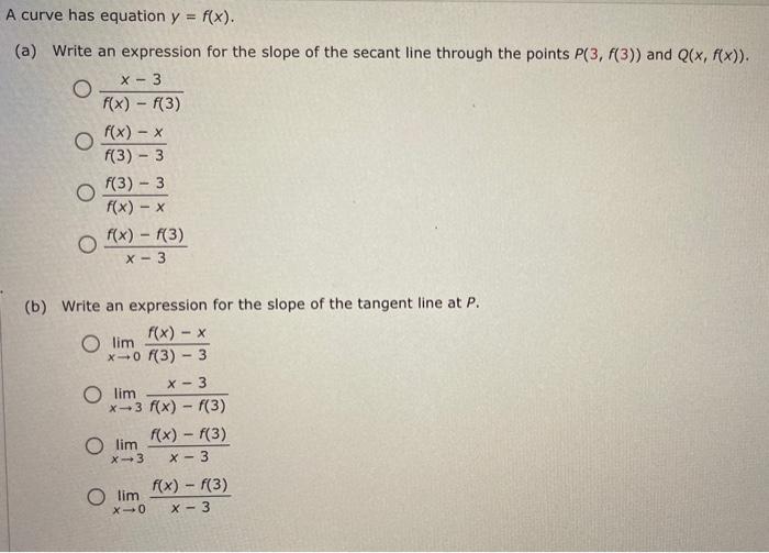 Solved A Curve Has Equation Y F X A Write An Expression