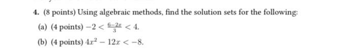 4. ( 8 points) Using algebraic methods, find the | Chegg.com