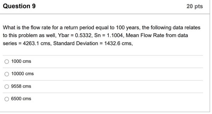 Solved What is the flow rate for a return period equal to | Chegg.com