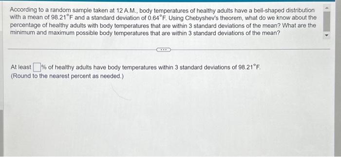 Solved According to a random sample taken at 12 A.M., body | Chegg.com